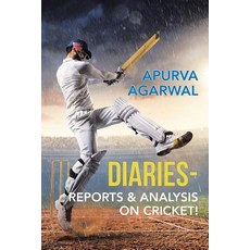 (영문도서) Diaries - Reports & Analysis on Cricket! Paperback, Partridge Publishing India, English, 9781543702910