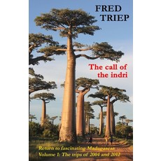 (영문도서) The call of the indri volume 1: Return to fascinating Madagascar Paperback, F. Triep Multimedia