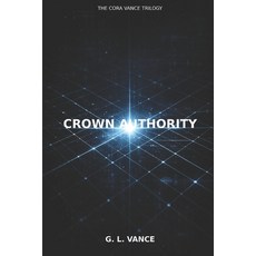 (英文圖書)Crown Authority: A Cora Vance Novel 平裝版, Independently Published, 英文