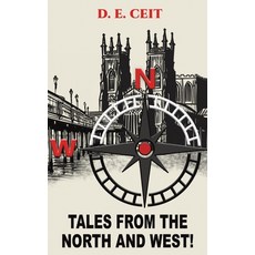 (영문도서)Tales from the North and West! Paperback, Austin Macauley, English, 9781035896189