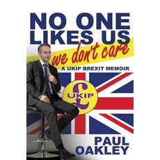 (영문도서) No One Likes Us We Don't Care: A Ukip Brexit Memoir Paperback, World Encounter Institute/N..., English, 9781943003242