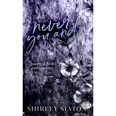 (영문도서) Never You and I Hardcover, Inky Sword Book Publishing, English, 9786210607956