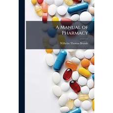 (英文圖書)A Manual of Pharmacy 平裝版, Hutson Street Press, 英文