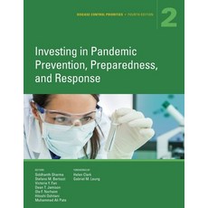 (영문도서)Disease Control Priorities Fourth Edition (Volume 2): Investing in Pandemic Pre... Paperback, World Bank Publications, English, 9781464822131