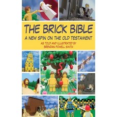 (영문도서) The Brick Bible: A New Spin on the Old Testament Paperback, Skyhorse Publishing, English, 9781616084219