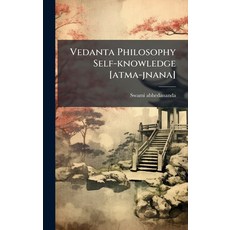 (英文圖書)Vedanta Philosophy Self-knowledge [atma-jnana] 精裝版, Hutson Street Press, 英文