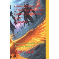 (영문도서)Goran Leothor The Three Devils and the Golden Hoodud Fire Bird: From Three Devi... Paperback, Independently Published, English, 9798293370634