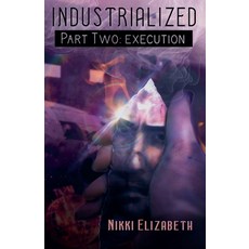(영문도서) Part Two: Execution Paperback, Nikki Elizabeth, English, 9798230891246