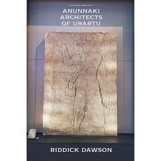 (영문도서)Anunnaki Architects of Urartu Paperback, Anunnaki Origins, English, 9798233485077 Anunnaki Origins, English, 9798233485077
