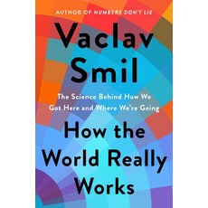 How the World Really Works:The Science Behind How We Got Here and Where We're Going, Viking, English, 9780593297063