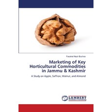 (영문도서)Marketing of Key Horticultural Commodities in Jammu & Kashmir Paperback, LAP Lambert Academic Publis..., English, 9786208454722