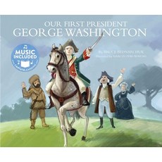 Our First President: George Washington Paperback, Cantata Learning