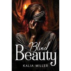 (영문도서) Blind Beauty Paperback, Kalia Miller, English, 9781787991026