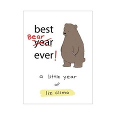 Best Bear Ever!:A Little Year of Liz Climo, Running Press Book Publishers