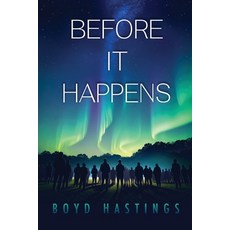 (영문도서)Before It Happens Paperback, Spiritbuilding.com, English, 9781964805542