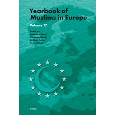 (영문도서)Yearbook of Muslims in Europe Volume 17 Hardcover, Brill, English, 9789004738553