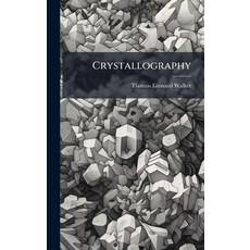 (영문도서)Crystallography Hardcover, Hutson Street Press, English, 9781023828505