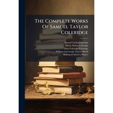 (英文圖書)The Complete Works Of Samuel Taylor Coleridge: The Literary Remains Collected A... 平裝版, Nabu Press, 英文