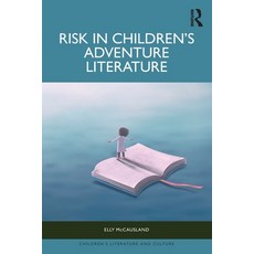 (영문도서)Risk in Children's Adventure Literature Paperback, Routledge, English, 9780367623265