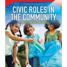 (영문도서) Civic Roles in the Community: How Citizens Get Involved Hardcover