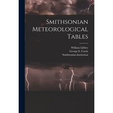 (영문도서) Smithsonian Meteorological Tables Paperback, Legare Street Press