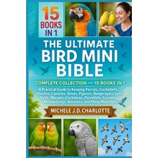 (영문도서)The Ultimate Bird Mini Bible: Complete Collection - 15 Books in 1 Paperback, Independently Published, English, 9798268498240