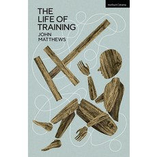 The Life of Training Paperback, Bloomsbury Publishing PLC, English, 9781350212527