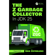 (영문도서)The Z Garbage Collector: In JDK 25 Hardcover, CRC Press, English, 9781032977720 CRC Press, English, 9781032977720