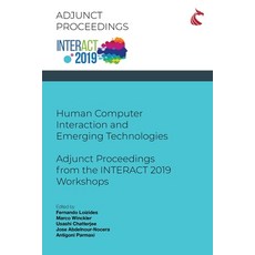 Human Computer Interaction and Emerging Technologies: Adjunct Proceedings from the INTERACT 2019 Wor... Paperback, Ubiquity Press (Cardiff University Press)