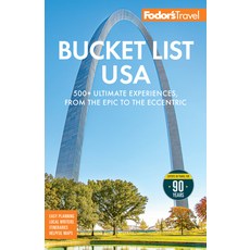 (영문도서)Fodor's Bucket List USA: 500+ Ultimate Experiences from the Epic to the Eccentric Paperback, Fodor's Travel Publications, English, 9781640979031 Fodor's Travel Publications, English, 9781640979031