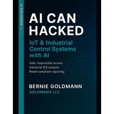 (英文圖書)AI Can Hacked: IoT & Industrial Control Systems Security with AI: A Comprehensiv... 平裝版, Independently Published, 英文