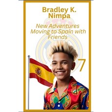 (영문도서)New Adventures: Moving to Spain with Friends Paperback, Independently Published, English, 9798280146488