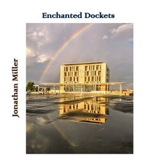 (영문도서)Enchanted Dockets Hardcover, Rmk Publications LLC, English, 9798990424951 Rmk Publications LLC, English, 9798990424951
