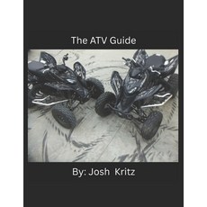 (영문도서)The ATV Guide Paperback, Independently Published, English, 9798276485041