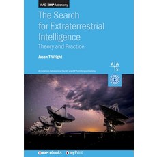 (영문도서)The Search for Extraterrestrial Intelligence: Theory and practice Paperback, Institute of Physics Publis..., English, 9780750347976