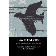 (영문도서) How to End a War Hardcover, Cambridge University Press, English, 9781108834285