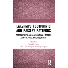 (영문도서) Lakshmi's Footprints and Paisley Patterns: Perspectives on Scoto-Indian Literar... Paperback, Routledge, English, 9781032567440