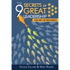 (영문도서)The 9 Secrets of Great Leadership Paperback, Book Publishing Pros, English, 9781807026141