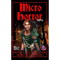 (영문도서) Micro Horror RPG: Solo Pen & Paper Roleplaying Game Paperback, Independently Published, English, 9798492659325