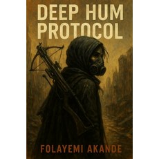 (英文圖書)Deep Hum Protocol 平裝版, Independently Published, 英文