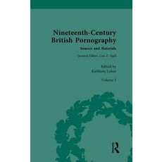 (영문도서)Nineteenth-Century British Pornography: Sources and Materials: Volume I: Textual... Hardcover, Routledge, English, 9781032213705