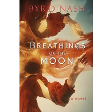 (영문도서) Breathings of the Moon Paperback, Rook and Castle Press, English, 9781954811348