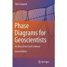 (英文圖書)Phase Diagrams for Geoscientists: An Atlas of the Earth's Interior 精裝版, Springer, 英文, 精裝本