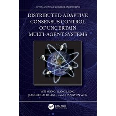 (영문도서)Distributed Adaptive Consensus Control of Uncertain Multi-Agent Systems Paperback, CRC Press, English, 9781032495491