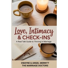 (英文圖書)Love Intimacy & Check-Ins: A Real Talk Guide to Thriving in Marriage 平裝版, Independently Published, 英文