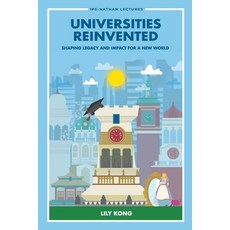 (영문도서)Universities Reinvented: Shaping Legacy and Impact for a New World Paperback, World Scientific Publishing..., English, 9789819818693