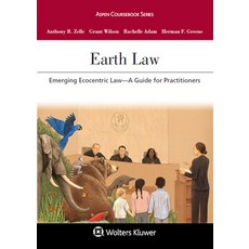Earth Law: Emerging Ecocentric Law--A Guide for Practitioners Paperback, Aspen Publishers
