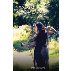 (英文圖書)Beneath the Surface: A Book Of Poems 平裝版, Barbara Zacharewskaja, 英文
