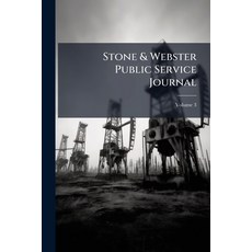 (영문도서)Stone & Webster Public Service Journal; Volume 3 Paperback, Nabu Press, English, 9781245323529
