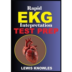 (영문도서)Rapid EKG Interpretation Test Prep Paperback, Independently Published, English, 9798286268894
